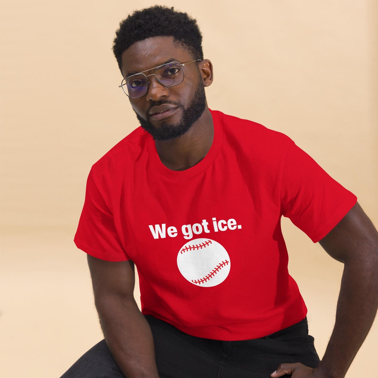 we got ice, adults tee