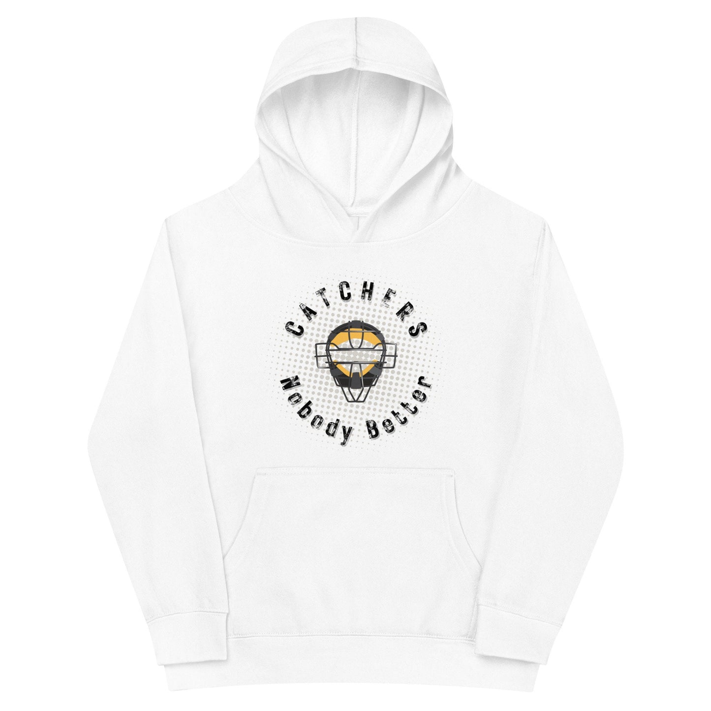 Catchers: Nobody Better Baseball Youth Hoodie